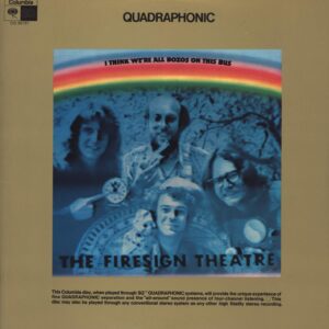 Firesign Theatre: I Think We're All Bozos On This Bus