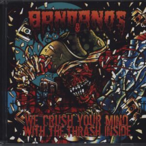 Bandanos: We Crush Your Mind With The Thrash Inside