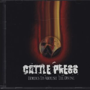 Cattle Press: Hordes To Abolish The Divine