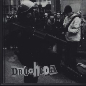 Drogheda / Intense Hammer Rage: Fuck Peace / Devogrindporngorecoreaphile