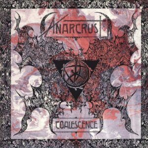 Anarcrust: Coalescence