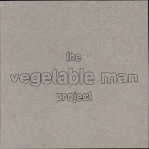 Various: The Vegetable Man Project Vol. 1