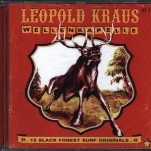 Leopold Kraus Wellenkapelle: 15 Black Forest Surf Originals..