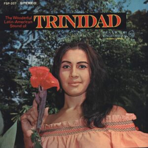 The Trade Winds (2): The Wonderful Latin-American Sound Of Trinidad