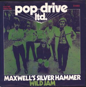 Pop Drive Ltd.: Maxwell's Silver Hammer