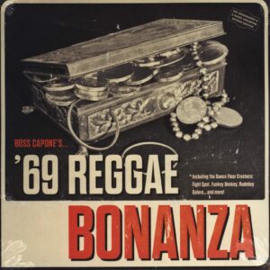 Boss Capone: Boss Capone's '69 Reggae Bonanza