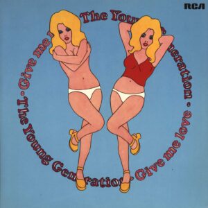 The Young Generation: Give Me Love