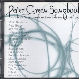 Peter Green (2): Peter Green Songbook (A Tribute To His Work In Two Volumes) - Second Part