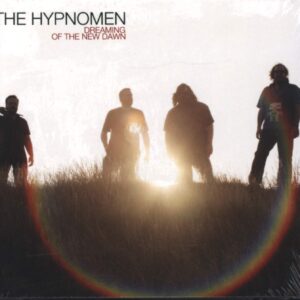 The Hypnomen: Dreaming Of The New Dawn