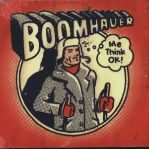 Boomhauer: Me Think OK!