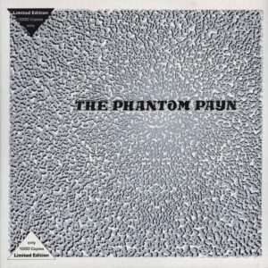 The Phantom Payn: Vol. I "Dig The Squares - They're Ugly"