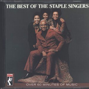 The Staple Singers: The Best Of The Staple Singers