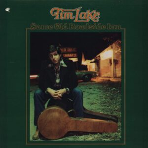 Tim Lake: Same Old Roadside Inn