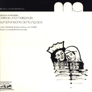 Arnold Schönberg / Gennadij Roshdestwenskij / Großes Rundfunk-Sinfonieorchester der UdSSR: Pelleas Und Melisande - Symphonische Dichtung Op. 5