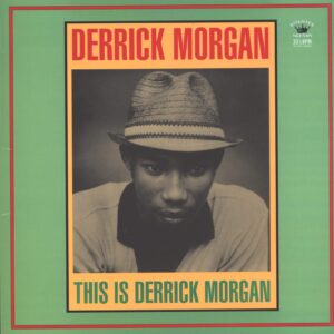 Derrick Morgan: This Is Derrick Morgan