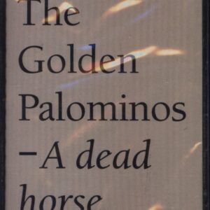 The Golden Palominos: A Dead Horse
