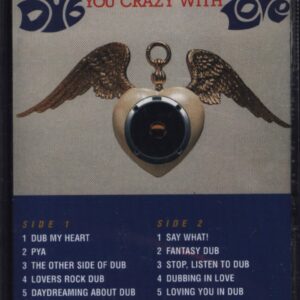 Mad Professor: Dub You Crazy With Love