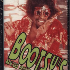 Bootsy's New Rubber Band: Blasters Of The Universe