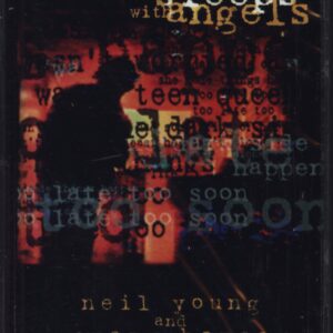 Neil Young & Crazy Horse: Sleeps With Angels