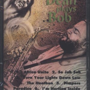 Dean Fraser: Dean Plays Bob