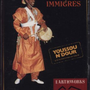Youssou N'Dour / Le Super Etoile De Dakar: Immigrés