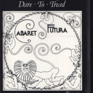 Various: Cabaret Futura - Fools Rush In Where Angels Dare To Tread