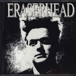 David Lynch / Alan R. Splet: Eraserhead Original Soundtrack