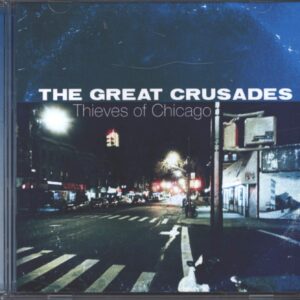 The Great Crusades: Thieves Of Chicago