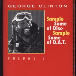 George Clinton: Sample Some Of Disc - Sample Some Of D.A.T. Volume 3