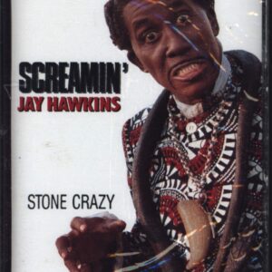 Screamin'jay Hawkins: Stone Crazy