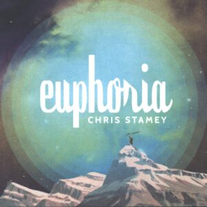 Chris Stamey: Euphoria