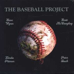 The Baseball Project: Vol. 1: Frozen Ropes And Dying Quails