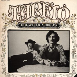Brewer And Shipley: Tarkio