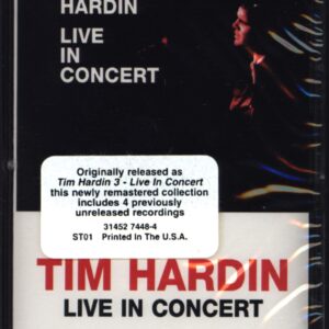 Tim Hardin: Live In Concert