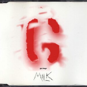 Garbage: Milk