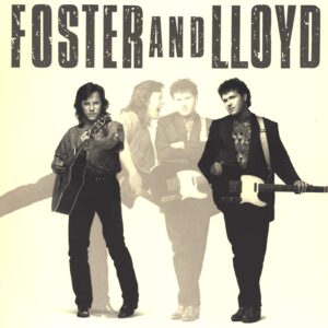 Foster And Lloyd: Foster And Lloyd