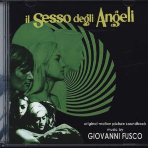 Giovanni Fusco: Il Sesso Degli Angeli (Original Soundtrack)
