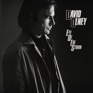 David Olney: Eye Of The Storm