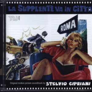 Stelvio Cipriani: La Supplente Va In Citta' (Original Motion Picture Soundtrack)