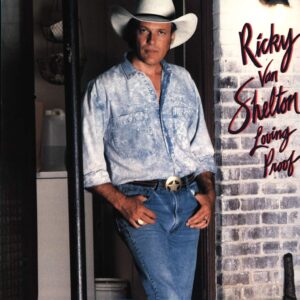 Ricky Van Shelton: Loving Proof