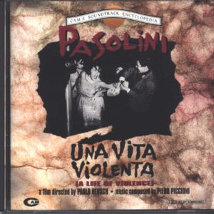 Piero Piccioni: Una Vita Violenta