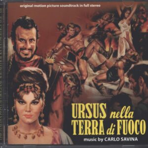 Carlo Savina: Ursus Nella Terra Di Fuoco (Original Soundtrack In Full Stereo)