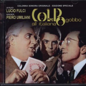 Piero Umiliani: Colpo Gobbo All'Italiana (Colonna Sonora Originale - Edizione Speciale)