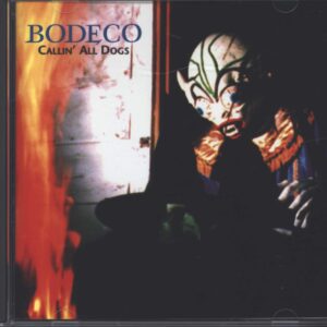 Bodeco: Callin' All Dogs