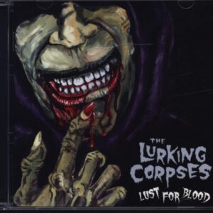 The Lurking Corpses: Lust For Blood