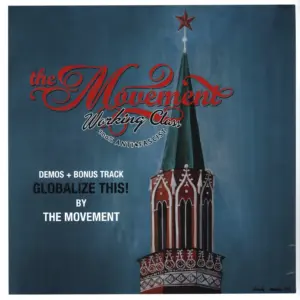 The Movement (10): Globalize This!
