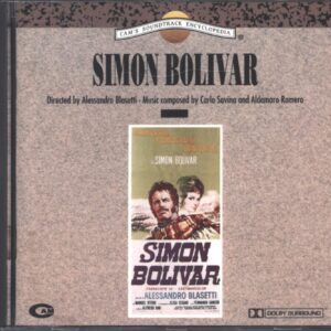 Carlo Savina / Aldemaro Romero: Simon Bolivar (Original Soundtrack)