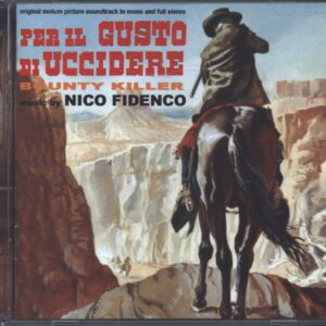 Nico Fidenco: Per Il Gusto Di Uccidere (Original Soundtrack In Mono And Full Stereo)