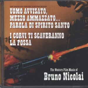 Bruno Nicolai: The Western Film Music Of Bruno Nicolai