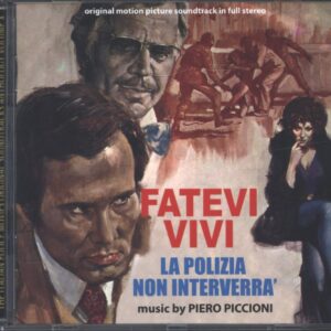 Piero Piccioni: Fatevi Vivi La Polizia Non Interverrà (Original Soundtrack In Full Stereo)